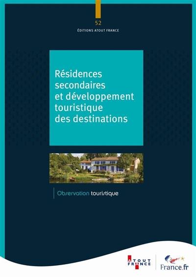 Résidences secondaires et développement touristique des destinations
