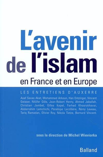 L'avenir de l'islam en France et en Europe