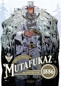 Mutafukaz 1886. Vol. 5