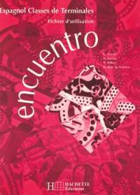 Encuentro, espagnol classes de terminales : fichier d'utilisation