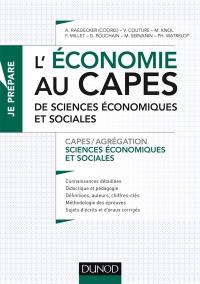 L'économie au Capes de sciences économiques et sociales : Capes-agrégation sciences économiques et sociales