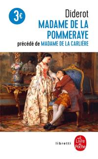 Madame de La Pommeraye. Madame de La Carlière
