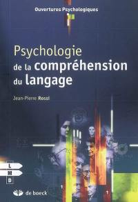 Psychologie de la compréhension du langage : licence 1-2-3 et master 1-2