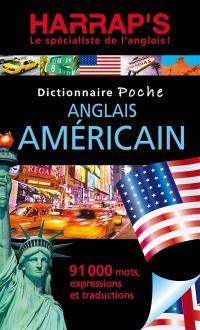 Harrap's dictionnaire poche anglais américain : anglais-français, français-anglais