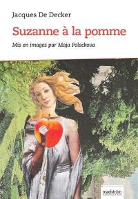 Suzanne à la pomme : récit