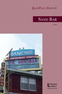 Sand Bar : récits