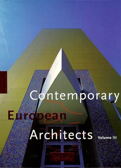 Architectes contemporains européens. Vol. 3