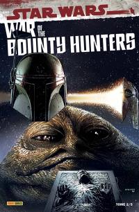 War of the bounty hunters. Vol. 2. Le bal du vaurien