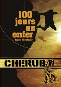 Cherub. Vol. 1. 100 jours en enfer