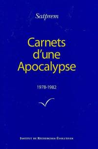 Carnets d'une apocalypse. Vol. 2. 1978-1982