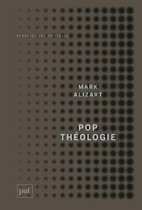 Pop théologie : protestantisme et postmodernité
