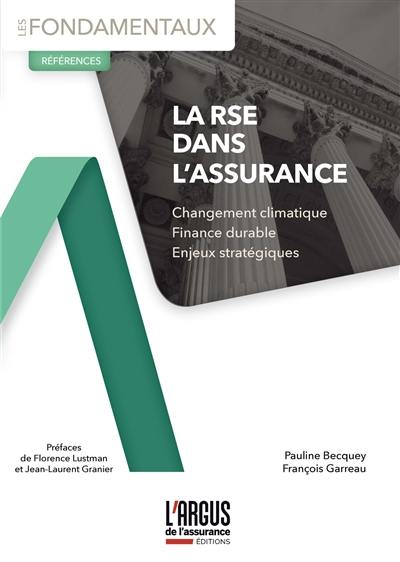 La RSE dans l'assurance : changement climatique, finance durable, enjeux stratégiques