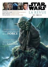 Star Wars : la revue, n° 3. Ce que nous savons de la force