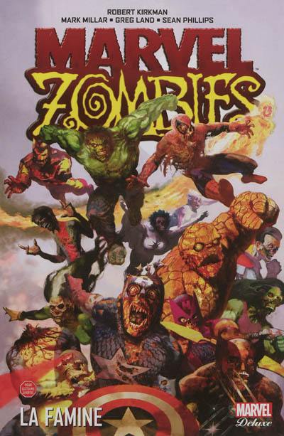 Marvel zombies. Vol. 1. La famine