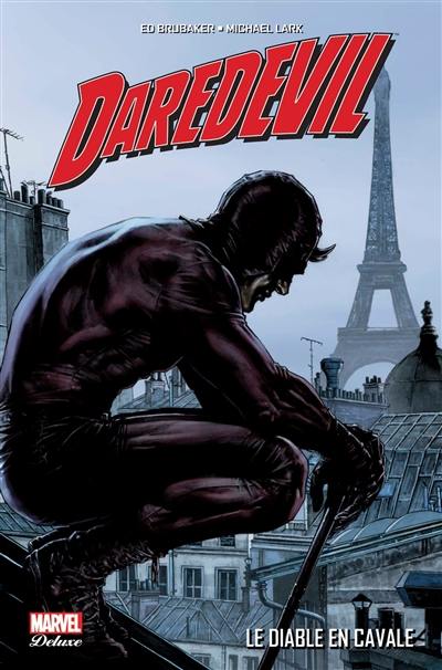 Daredevil. Vol. 1. Le diable en cavale
