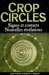 Crop circles, signes et contacts : nouvelles révélations