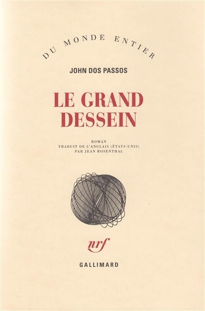 Le grand dessein