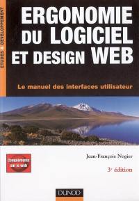 Ergonomie du logiciel et design Web : le manuel des interfaces utilisateur