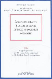 Evaluation relative à la mise en œuvre du droit au logement opposable : mandature 2004-2010, séance des 14 et 15 septembre 2010