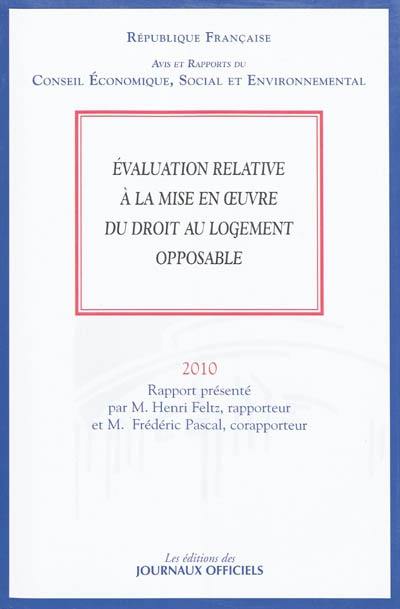 Evaluation relative à la mise en œuvre du droit au logement opposable : mandature 2004-2010, séance des 14 et 15 septembre 2010