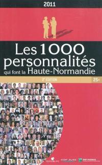 Les 1.000 personnalités qui font la Haute-Normandie 2010-2011