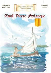 Saint Pierre Nolasque : sauver les chrétiens captifs