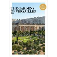 The gardens of Versailles : the official guide