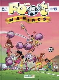Les foot-maniacs : pack Euro 2021 : tome 13 + roman poche offert