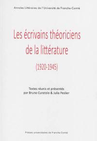 Les écrivains théoriciens de la littérature : 1920-1945