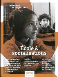 Hommes & migrations, n° 1339. Ecole & socialisations