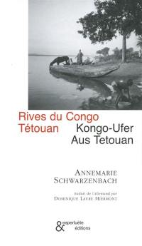 Rives du Congo. Kongo-Ufer. Tétouan. Aus Tetouan