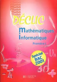 Mathématiques, informatique, 1re L : spécial bac 2001