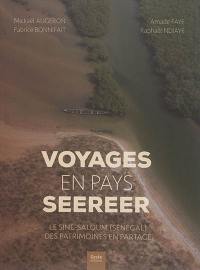 Voyages en pays Seereer : le Sine-Saloum (Sénégal) : des patrimoines en partage