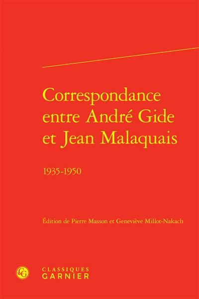 Correspondance entre André Gide et Jean Malaquais : 1935-1950