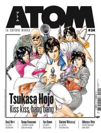 Atom : la culture manga, n° 24. Tsukasa Hojo : kiss kiss, bang bang !