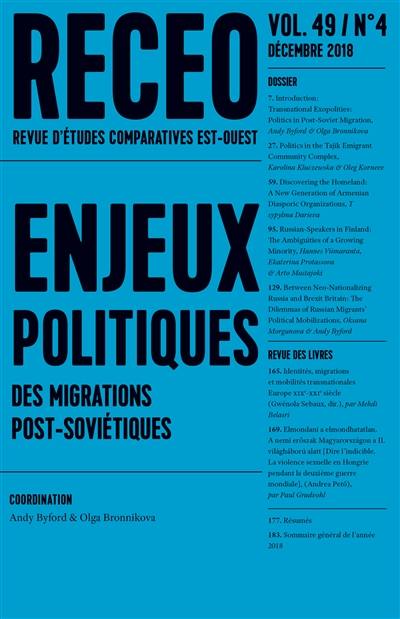 Revue d'études comparatives Est-Ouest, n° 4 (2018). Enjeux politiques des migrations post-soviétiques