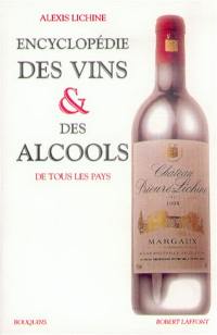 Encyclopédie des vins et des alcools de tous les pays
