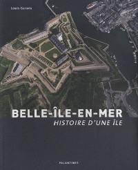 Belle-Ile en mer : histoire d'une île