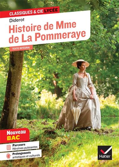 Histoire de Mme de La Pommeraye : texte intégral suivi d'un dossier nouveau bac