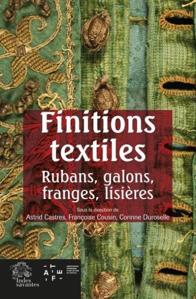 Finitions textiles : rubans, galons, franges, lisières