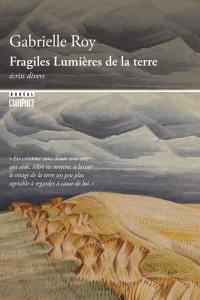 Fragiles lumières de la terre : écrits divers 1942-1970