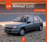 La Renault Clio de mon père