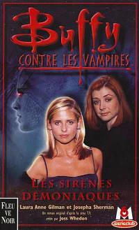 Buffy contre les vampires. Vol. 20. Les sirènes démoniaques