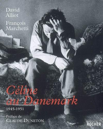 Céline au Danemark : 1945-1951