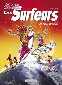 Les surfeurs. Vol. 2. Of the world