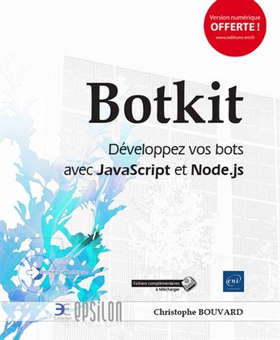Botkit : développez vos bots avec JavaScript et Node.js