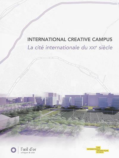 International creative campus, la Cité internationale du XXIe siècle