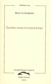 Lettres à Karl et Luise Kautsky