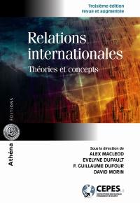 Relations internationales : théories et concepts