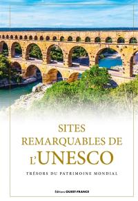 Sites remarquables de l'Unesco : trésors du patrimoine mondial
